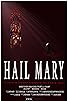 Primary photo for Hail Mary Primary photo for Hail Mary