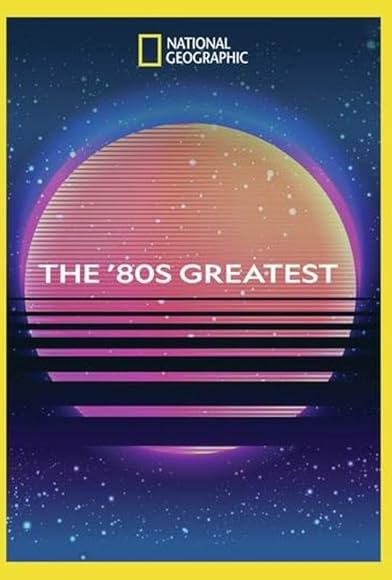 Primary photo for The '80s Greatest Primary photo for The '80s Greatest