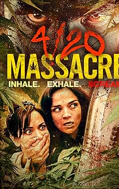 Watch 4/20 Massacre online free | LugaTv