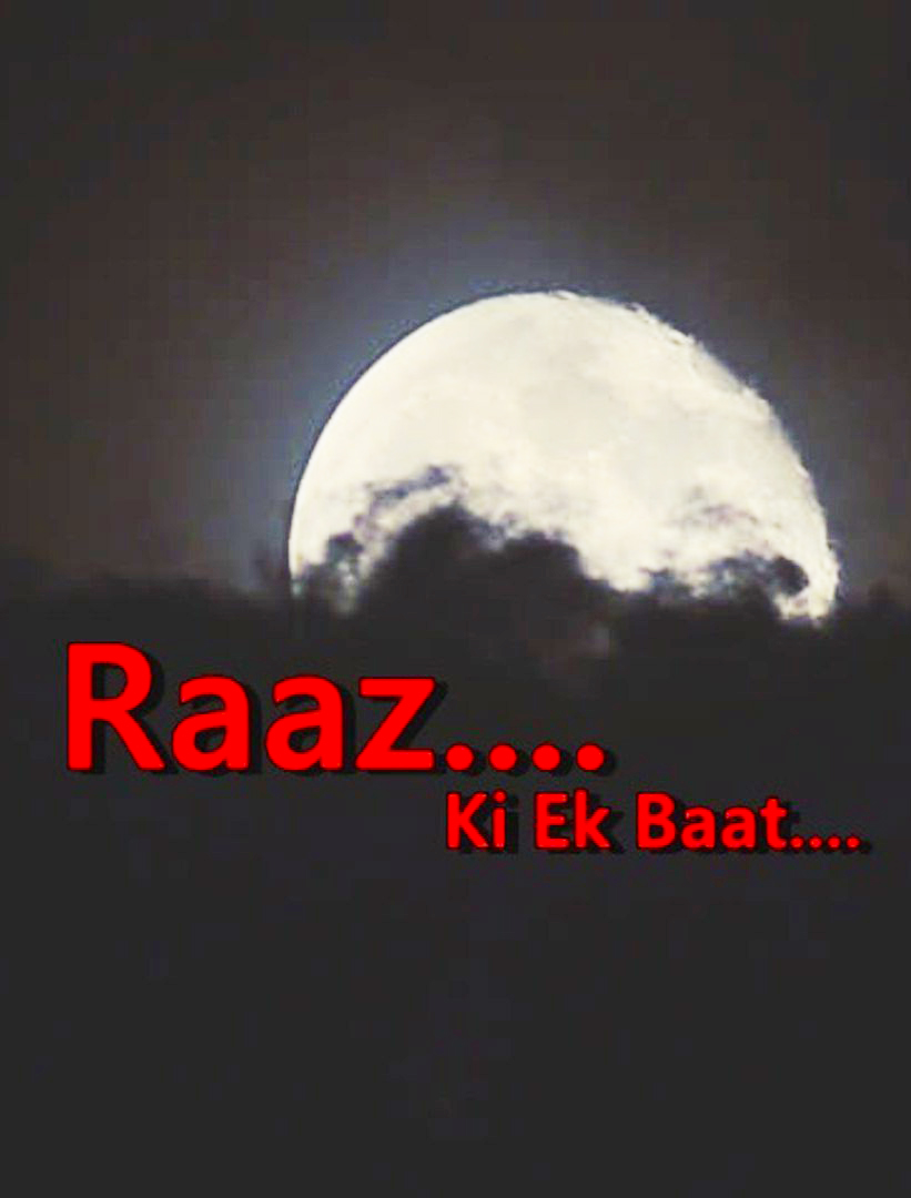 Raaz Ki Ek Baatt