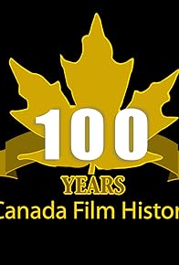 Primary photo for Canada Film History Primary photo for Canada Film History