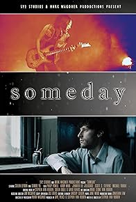 Primary photo for Someday Primary photo for Someday