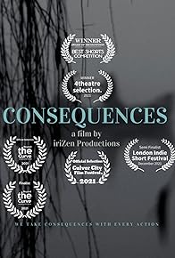 Primary photo for Consequences Primary photo for Consequences