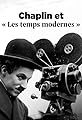 Chaplin et 'Les temps modernes' - La voie du silence's primary photo