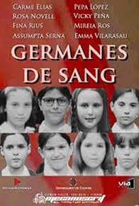 Primary photo for Germanes de sang Primary photo for Germanes de sang