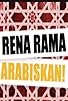 Primary photo for Rena rama arabiskan Primary photo for Rena rama arabiskan