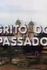 Primary photo for Grito do Passado