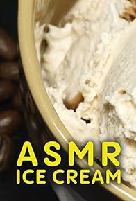 Primary photo for ASMR Ice Cream