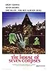 Primary photo for The House of Seven Corpses Primary photo for The House of Seven Corpses