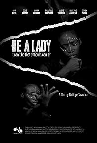 Primary photo for Be a Lady