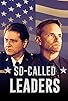 Primary photo for So-Called Leaders