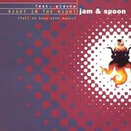 Jam & Spoon Feat. Plavka: Right in the Night (Fall in Love