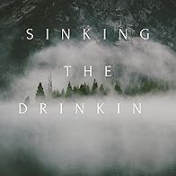 Primary photo for Sinking the Drinking