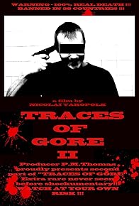 Primary photo for Traces of Gore II Primary photo for Traces of Gore II