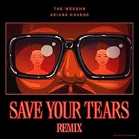 Primary photo for The Weeknd & Ariana Grande: Save Your Tears (Remix)