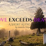 Primary photo for Love Exceeds Death Primary photo for Love Exceeds Death