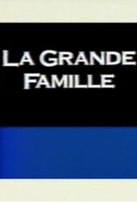 Primary photo for La grande famille