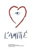 Primary photo for L'amitié Primary photo for L'amitié