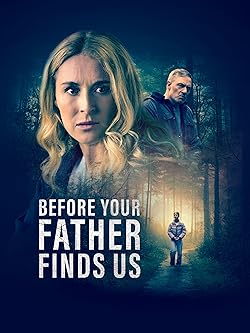 Poster of Before Your Father Finds Us