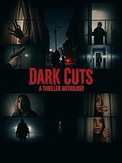Poster of Dark Cuts: A Thriller Anthology