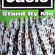 Oasis: Stand by Me (Music Video 1997) - IMDb