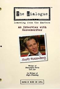 Primary photo for The Dialogue: An Interview with Screenwriter Scott Rosenberg