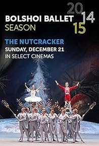 Primary photo for The Bolshoi Ballet: Live From Moscow - Nutcracker