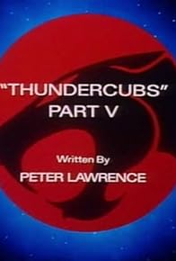 Primary photo for Thundercubs: Part V Primary photo for Thundercubs: Part V