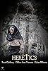 Primary photo for Heretics Primary photo for Heretics