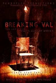 Primary photo for Breaking Val Primary photo for Breaking Val