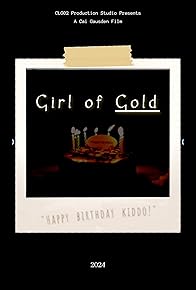 Primary photo for Girl of Gold