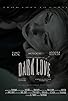 Primary photo for Dark Love Primary photo for Dark Love