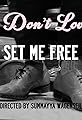 If You Don't Love Me, Set Me Free's primary photo