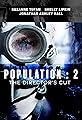 Population 2 the Director's Cut's primary photo