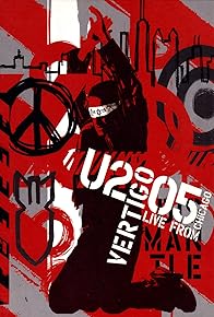 Primary photo for Vertigo 2005: U2 Live from Chicago Primary photo for Vertigo 2005: U2 Live from Chicago