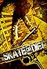 Primary photo for Skate or Die Primary photo for Skate or Die