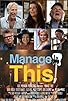 Primary photo for Manage This! Webseries Primary photo for Manage This! Webseries
