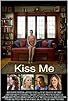 Primary photo for Kiss Me