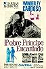 Primary photo for Pobre Príncipe Encantado Primary photo for Pobre Príncipe Encantado