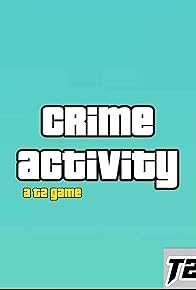 Primary photo for Crime activity