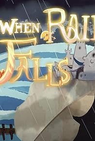 Primary photo for When Rain Falls