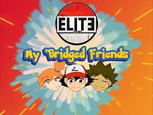 Pokemon the 'Bridged Series