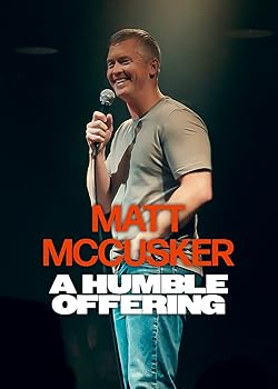 Poster of Matt McCusker: A Humble Offering