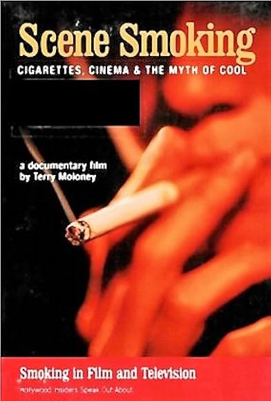 Primary photo for Scene Smoking: Cigarettes, Cinema & the Myth of Cool Primary photo for Scene Smoking: Cigarettes, Cinema & the Myth of Cool
