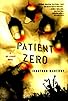 Primary photo for Patient Zero Primary photo for Patient Zero
