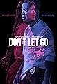 Don't Let Go's primary photo