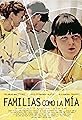 Familias como la mía's primary photo