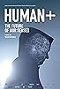 Primary photo for Human+ the Future of Our Senses