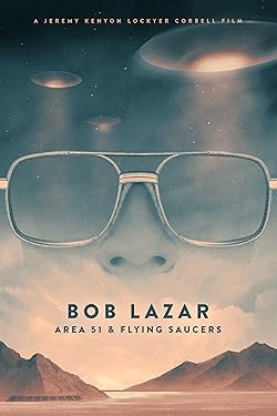 Poster of Bob Lazar Area 51 & Flying Saucers