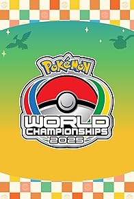 Primary photo for 2025 Pokémon World Championships Primary photo for 2025 Pokémon World Championships